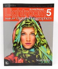 The Adobe Photoshop Lightroom 5 Book for Digital Photographers - Scott Kelby