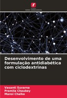 Vasanti Suvarna (U. A.) | Desenvolvimento De Uma FormulaçãO AntidiabéTica Com...