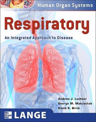 Respiratory: An Integrated Approach to Disease (LANGE Basic Science) - GOOD