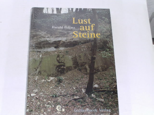Polenz, Harald:lust Auf Steine. Goldschneck