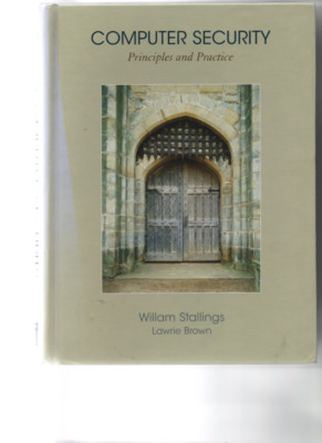 COMPUTER SECURITY PRINCIPLES AND PRACTICES BY WILLIAM STALLINGS HC (2008)