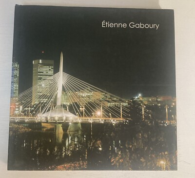 Étienne Gaboury HC Book Étienne Gaboury Sous La Direction De Faye Heliner Editor