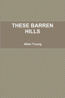 These Barren Hills Allan Young Taschenbuch Kartoniert / Broschiert Englisch 2013