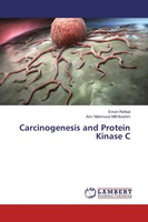 Eman Refaat (U. A.) | Carcinogenesis And Protein Kinase C | Taschenbuch (2018)