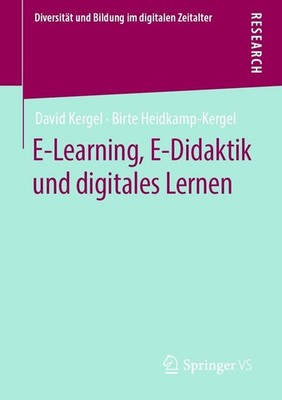 E-Learning, E-Didaktik und digitales Lernen David Kergel