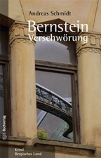 Bernstein Verschwörung von Andreas Schmidt | Buch | Zustand sehr gut
