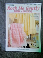 J13 LEISURE ARTS 1994, ROCK ME GENTLY BABY AFGHANS - 6 DESIGNS TO KNIT & CROCHET