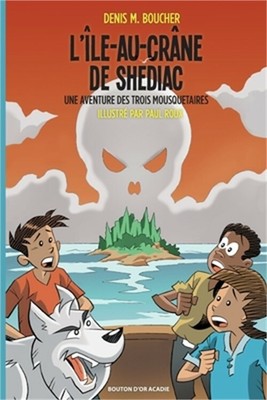 L'�le-au-Cr�ne de Sh�diac: Une aventure des Trois Mousquetaires (Paperback or So