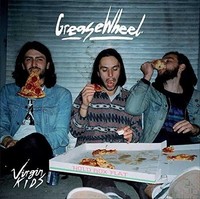 Virgin Kids - Greasewheel - Cd - F600Z