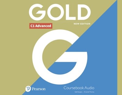 PEARSON EDUCATION - Gold C1 Advanced New Edition Class CD - CD-Audio - B888z