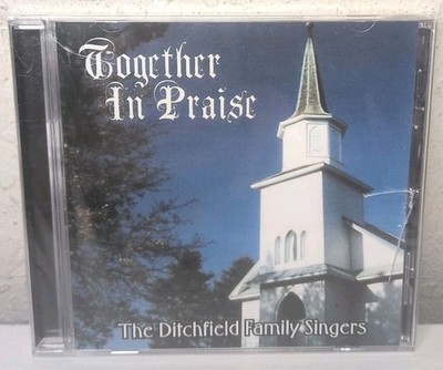 The DITCHFIELD Family Singers Together In Praise CD Brand New B182