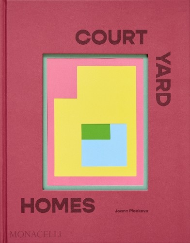 Courtyard Homes by Joann Plockova - 9781580937054