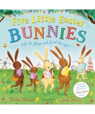Five Little Easter Bunnies: A Lift-the-Flap Adventure 