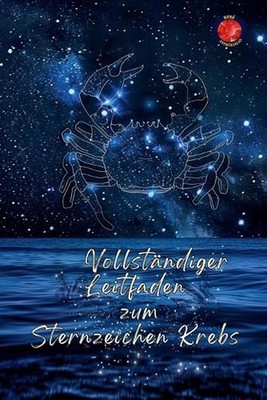 Vollstndiger Leitfaden zum Sternzeichen Krebs by Alina Rubi Paperback Book
