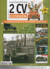 FASCICULE CITROËN 2CV. N° 26 LA 2CV PICK UP