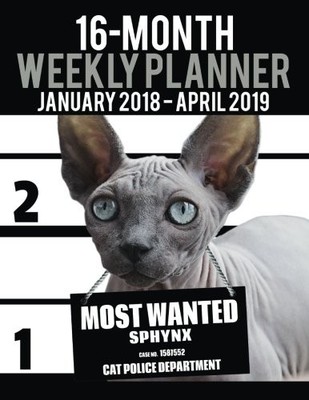 2018-2019 WEEKLY PLANNER - MOST WANTED SPHYNX: DAILY DIARY By Ironpower NEW