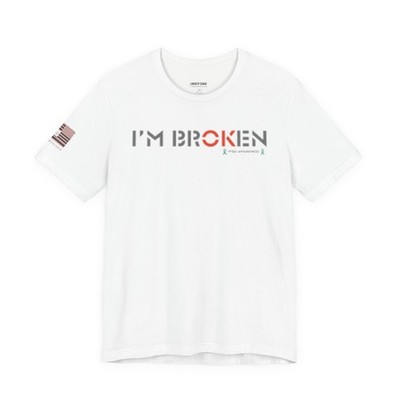 im broken veteran mental health Tee | Suicide Prevention Awareness