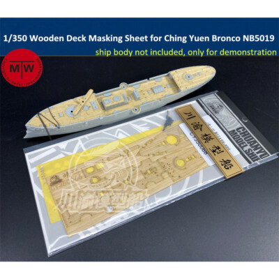1/350 Wooden Deck Masking Sheet for Ching Yuen Bronco NB5019 Ship Model