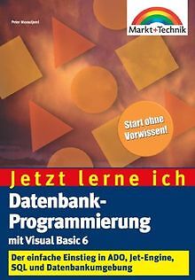 Datenbankprogrammierung mit Visual Basic 6 - Jetzt lerne... | Buch | Zustand gut