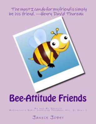 Bee-Attitude Friends: Mecomplete Early Learning Program, Vol  2, Unit 1