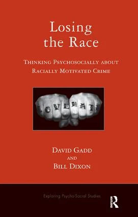 Losing the Race: Thinking Psychosocially about , Dixon Paperback.. - Image 3