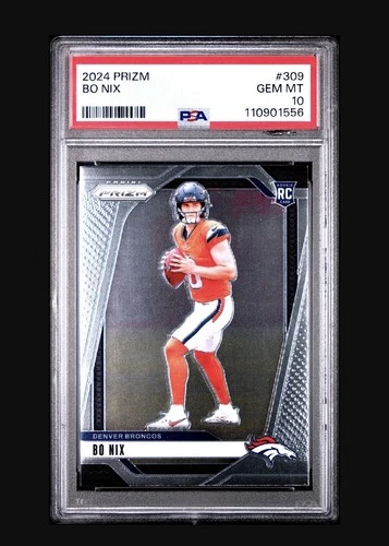 2024 Panini Prizm Bo Nix PSA 10 #309 GEM MINT (RC) BRONCOS🔥