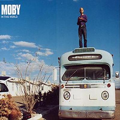 Moby - In this World [Uk CD #1] (CD 2002)