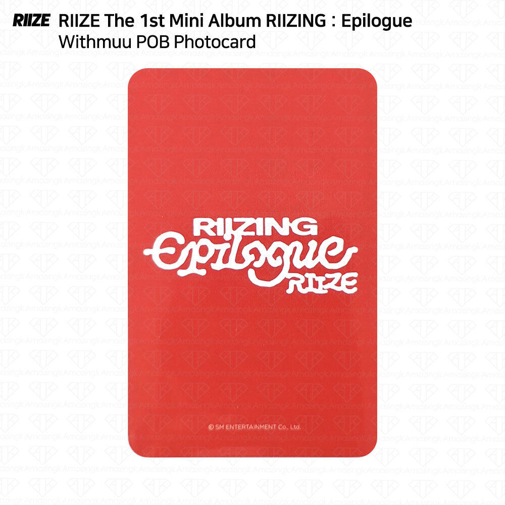 RIIZE The 1st Mini Album RIIZING : Epilogue Withmuu POB RIIZE The 1st Mini Album RIIZING : Epilogue Withmuu POB