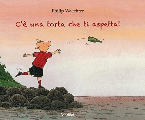 9788883623639 C'è una torta che ti aspetta! Ediz. illustrata - Philip Waechter,