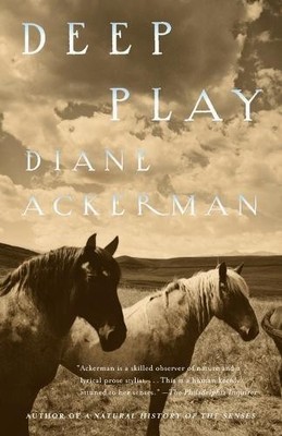 Diane Ackerman Deep Play (Paperback) (UK IMPORT)