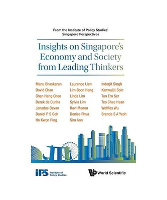 Insights on Singapore's Economy and Society from Leading Thinkers: From the Inst
