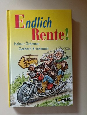 Endlich Rente Grömmer, Helmut und Gerhard Brinkmann sehr guter Zustand K24 Grömm