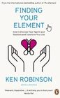 Finding Your Element, by Sir Ken Robinson, New Book