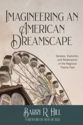 Imagineering an American Dreamscape, Brand New, Free shipping in the US
