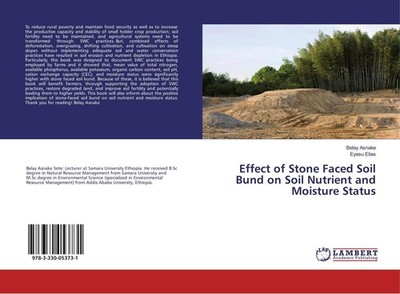 Effect of Stone Faced Soil Bund on Soil Nutrient and Moisture Status Eyasu Elias