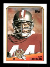1988 Topps #41 Tom Rathman  RC NMMT or bet, centered  TZ1 BXCP71