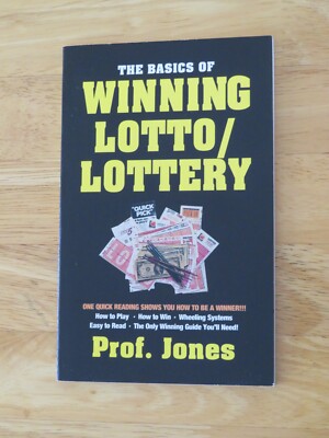 The Basics of Winning Lotto/Lottery by Prof. Jones