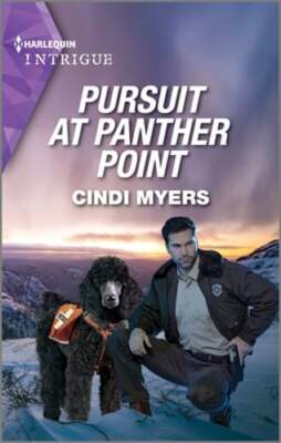 Pursuit at Panther Point by Cindi Myers: Used 9781335591166|