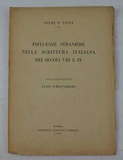SCHIAPPARELLI LUIGI Influenze straniere nella scrittura italiana dei secoli 192