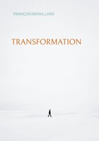 Transformation La PoéSie Du Quotidien FrançOis Bataillard Taschenbuch 2025