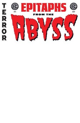 EC EPITAPHS FROM THE ABYSS #1 VARIANT CVR E BLANK VARIANT ONI PRESS