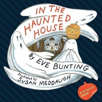 In The Haunted House Eve Bunting