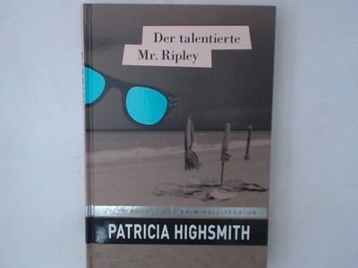 [The talented Mr. Ripley] ; Der talentierte Mr. Ripley Patricia Highsmit 1389194