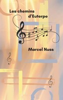 Les Chemins D'euterpe Marcel Nuss Taschenbuch FranzöSisch 2023 EAN 9782322503490