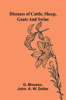 Diseases Of Cattle, Sheep, Goats And Swine G. Moussu (U. A.) Taschenbuch 2025
