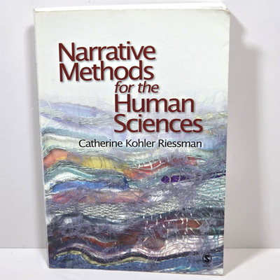 Narrative Methods for the Human Sciences Catherine Kohler Riessman 2007 PB