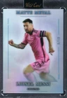 Lionel MESSI 2026 Wild Card Matte METAL #'d 3/10 MIAMI Barcelona LEGEND SOCCER!