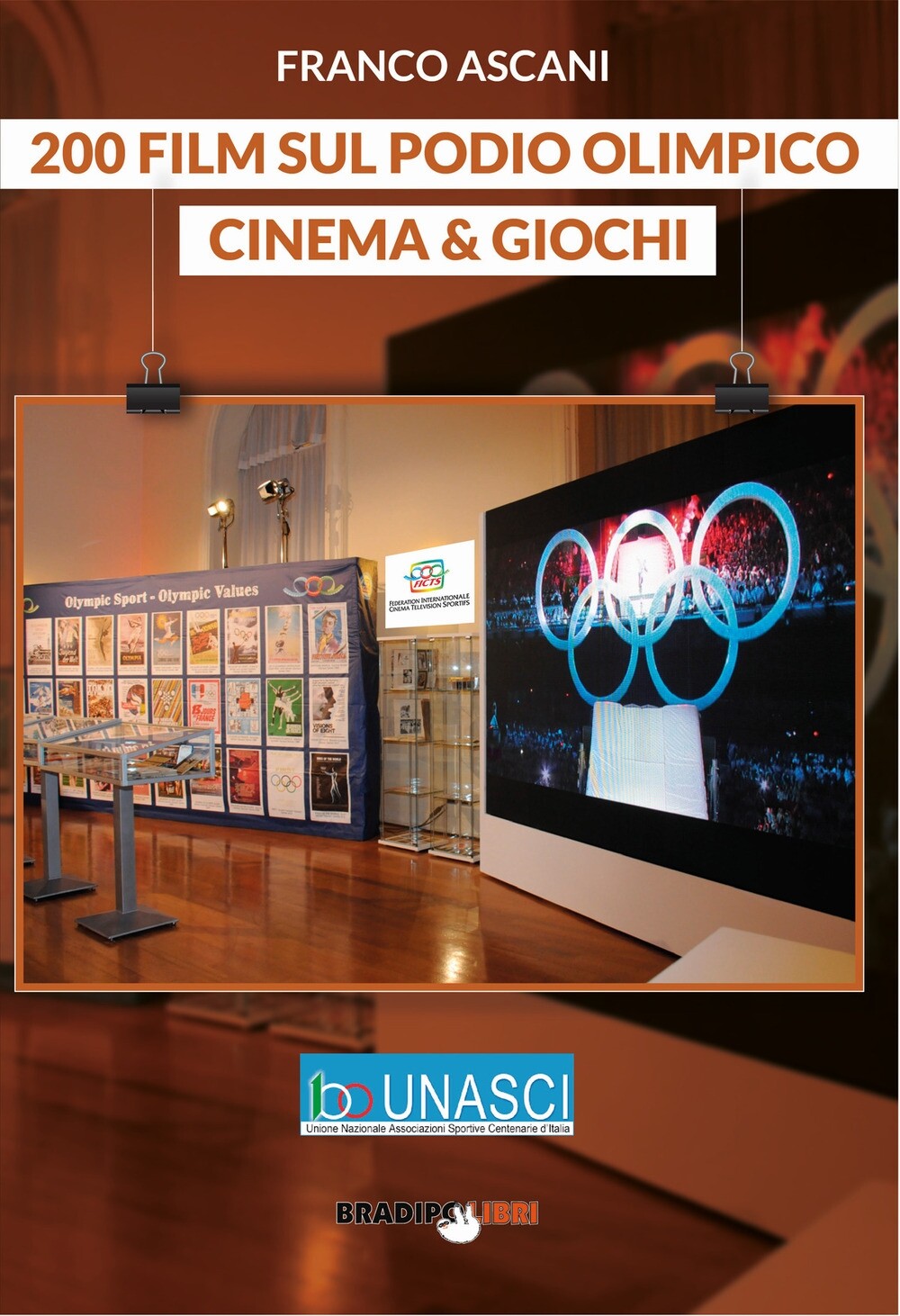 200 film sul podio olimpico. Cinema & giochi - [Bradipolibri]