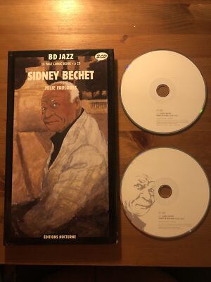 Sidney Bechet - BD Jazz CD & 16 Page Comic Book - Julie Faulques - 2004