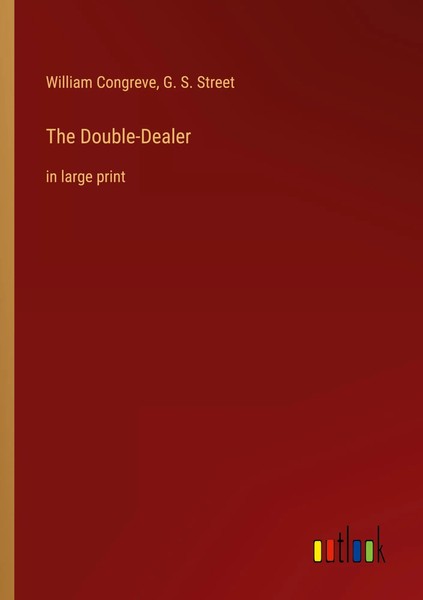 The Double-Dealer In Large Print William Congreve (U. A.) Taschenbuch Englisch-image